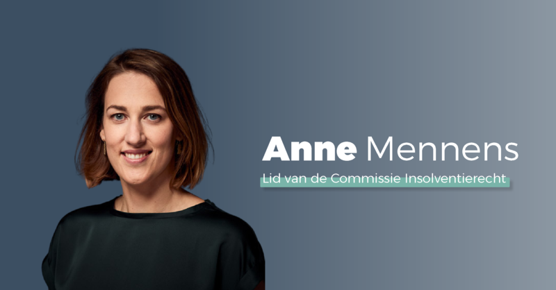 Anne Mennens lid van de Commissie Insolventierecht