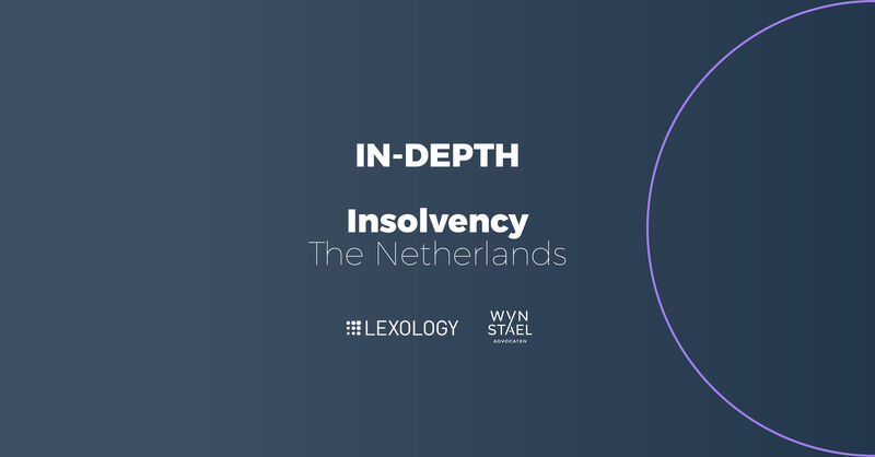 Dutch insolvency law in 2025 – key developments and cases