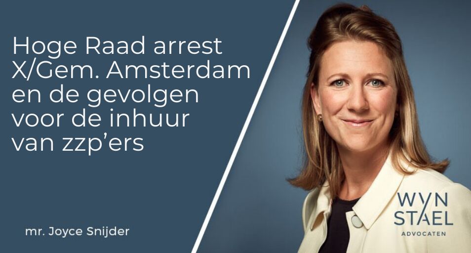 Speelt de bedoeling van partijen een rol bij kwalificatie arbeidsovereenkomst? De Hoge Raad oordeelt